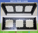 Switch frame 3-gang