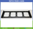Switch frame 4-gang