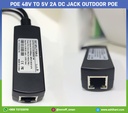POE 48V to 5V 2A DC jack outdoor PoE