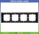 Switch frame 4-gang
